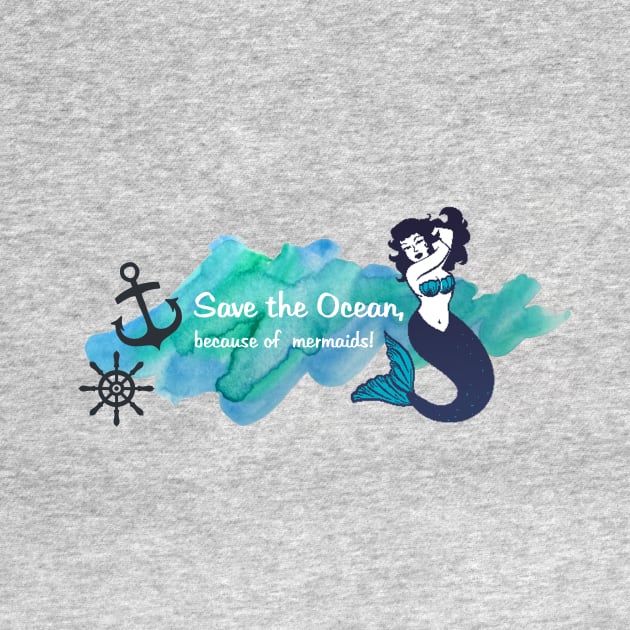 Save the oceans, because of mermaids by Unelmoija